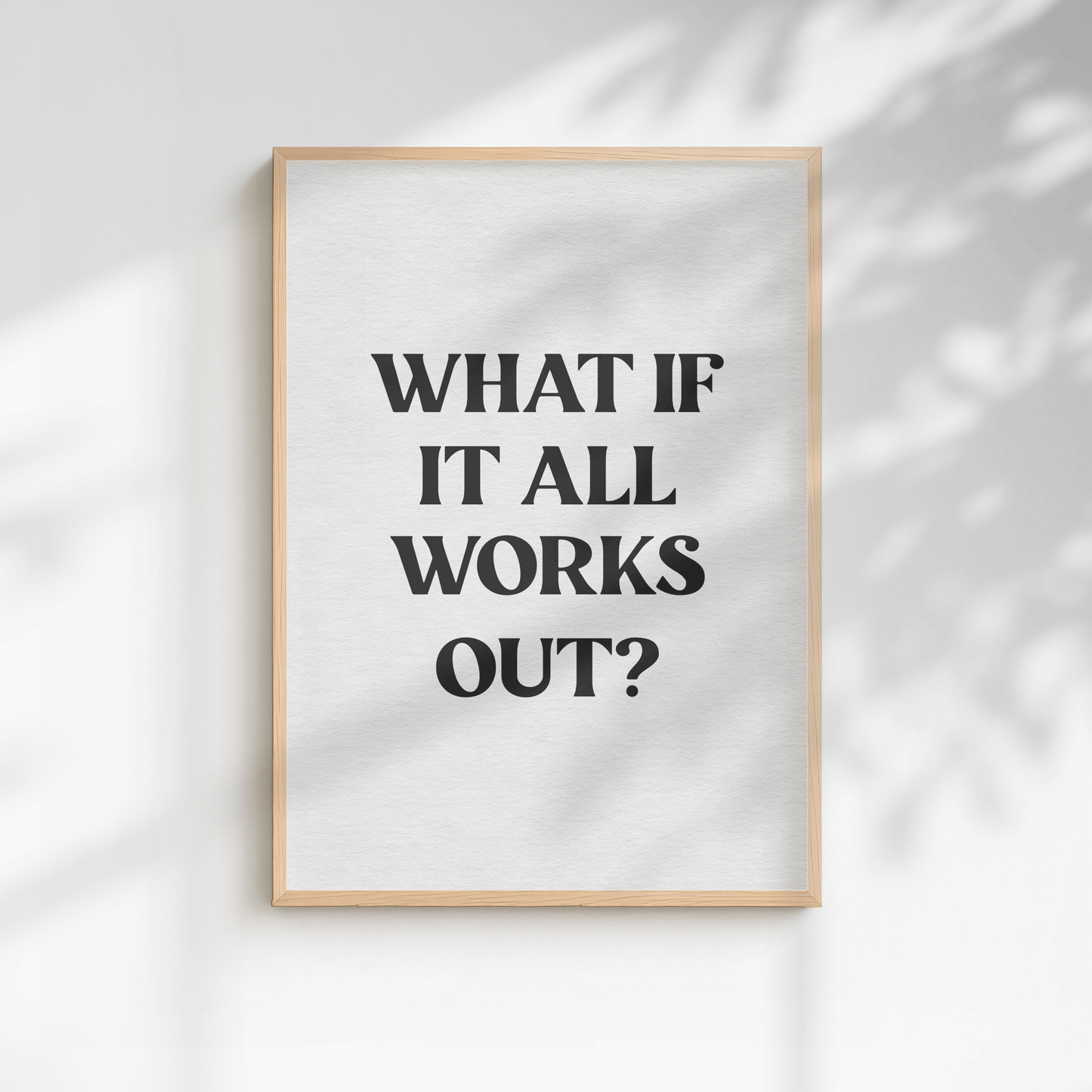 What if it all works out? Quote Print