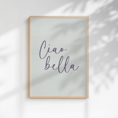 Ciao Bella Minimal Print