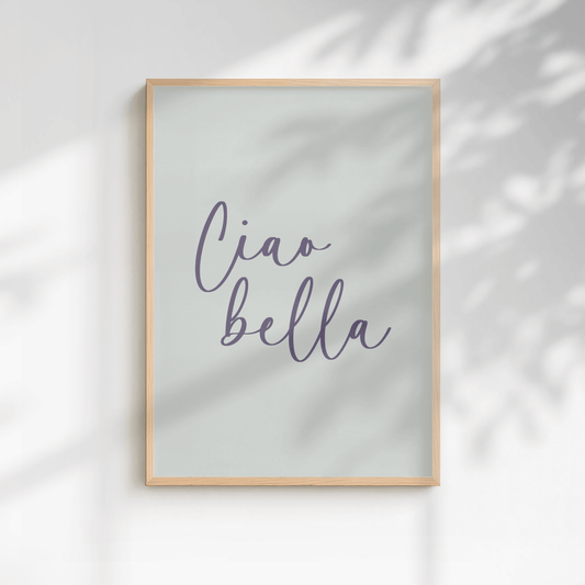 Ciao Bella Minimal Print