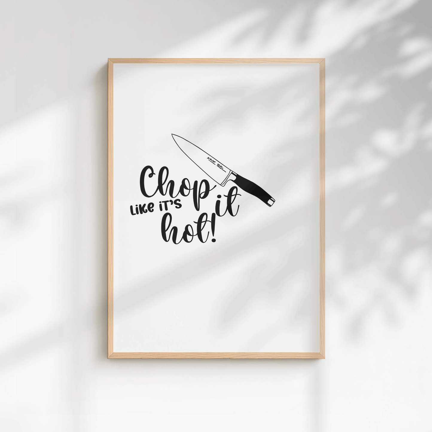 Chop It Like It's Hot Kitchen Print