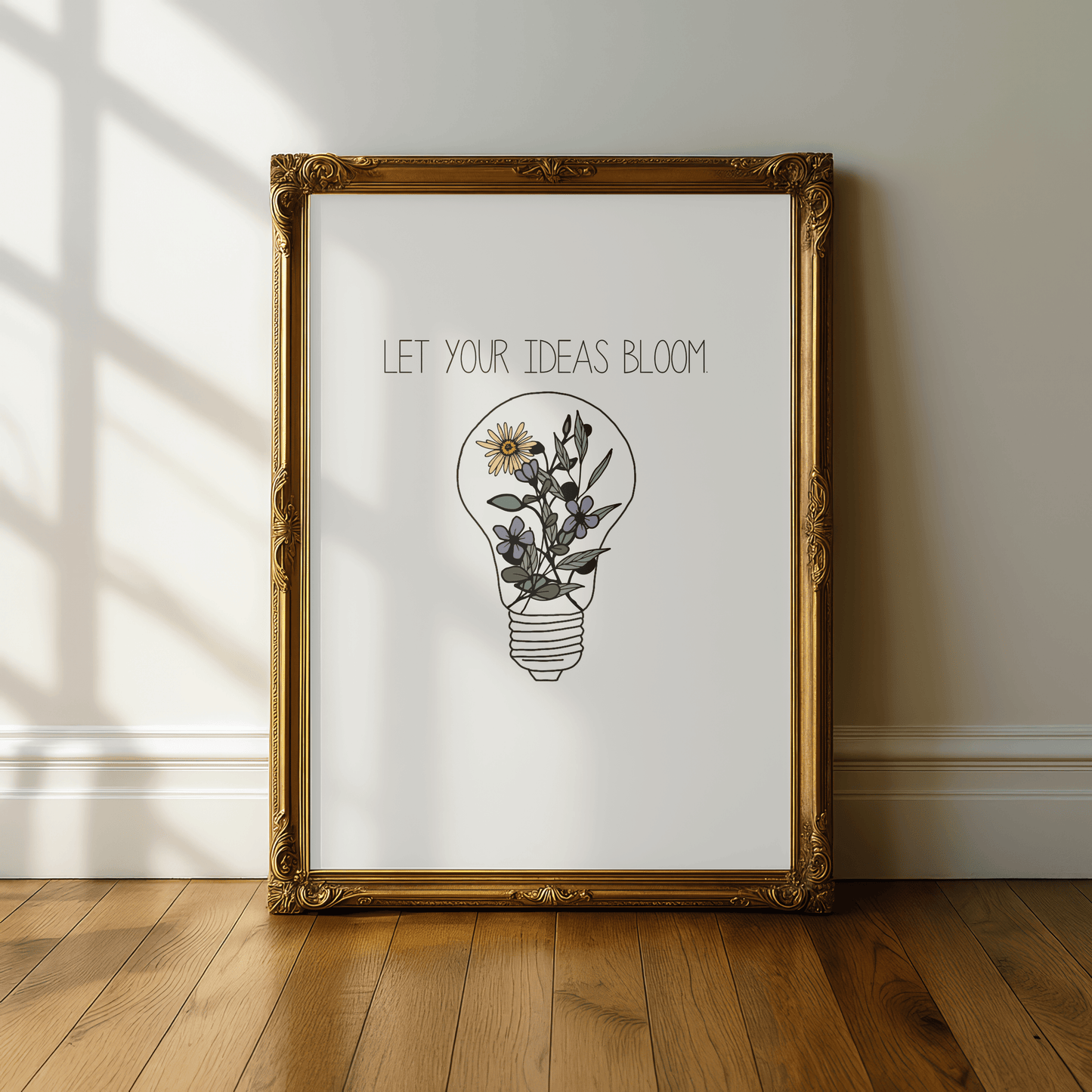 Let Your Ideas Bloom Minimal Floral Print