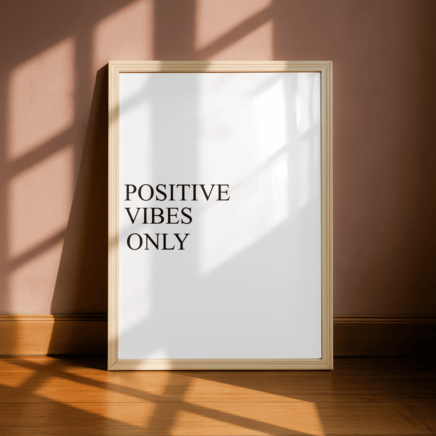Positive Vibes Only Minimal Print
