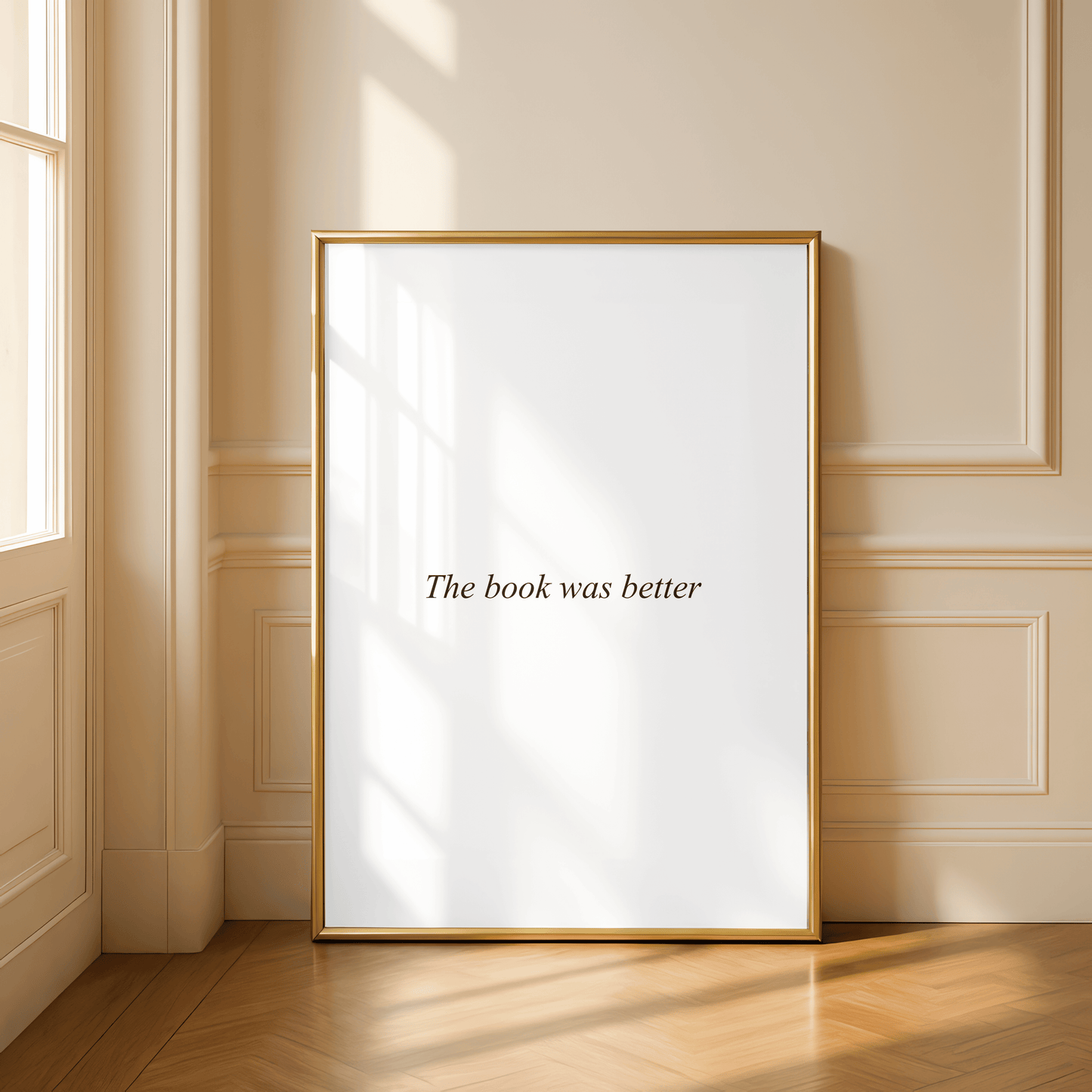 The Book Was Better Quote Print