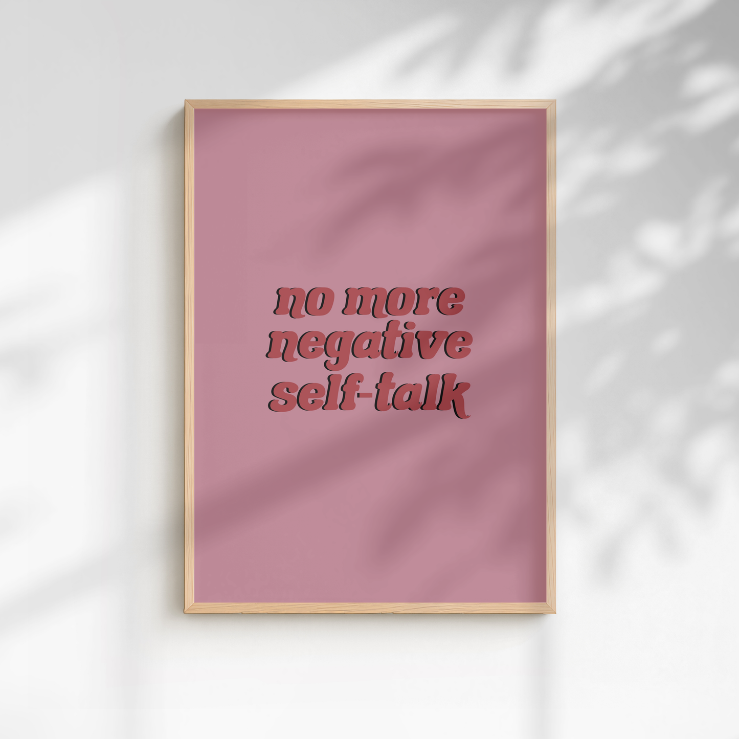 No More Negative Self-Talk Print