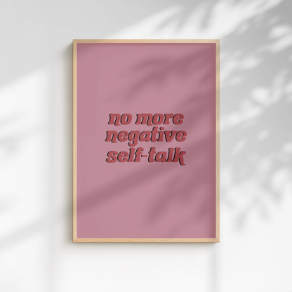 No More Negative Self-Talk Print