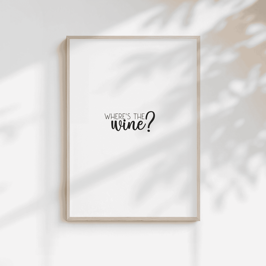 Where's The Wine? Kitchen Print